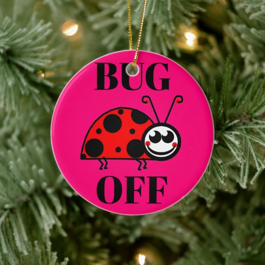 Ornement en céramique Bug Off (Arbre)