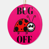 Ornement en céramique Bug Off (Gauche)
