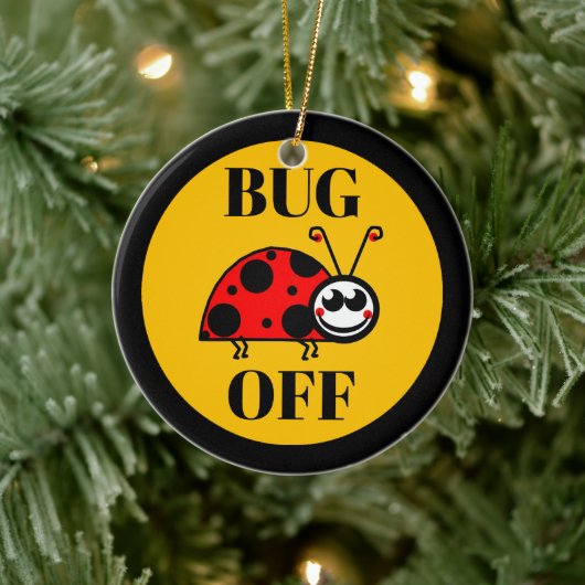 Ornement en céramique Bug Off (Arbre)