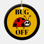 Ornement en céramique Bug Off (Dos)