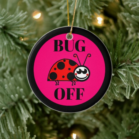 Ornement en céramique Bug Off (Arbre)