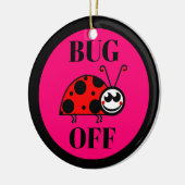 Ornement en céramique Bug Off (Gauche)