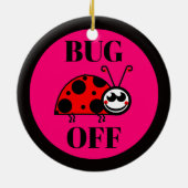 Ornement en céramique Bug Off (Dos)