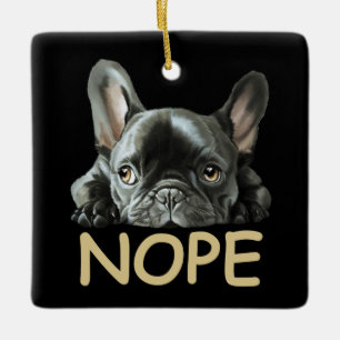 Ornement En Céramique Bulldog français  Cadeaux Frenchie Nope