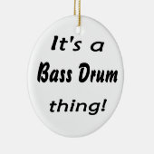 Ornement En Céramique C'est une chose de tambour bas ! (Droite)