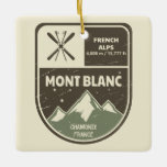 Ornement En Céramique Chamonix France Mont Blanc<br><div class="desc">Badge de ski Mont Blanc Design avec les détails de l'altitude et de l'emplacement.</div>