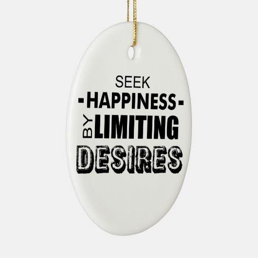 Ornement En Céramique Chercher Le Bonheur En Limitant Les Désirs (Droite)