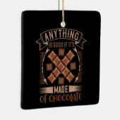 Ornement En Céramique Chocolat - Bon Lorsqu'Il Est Fait De Chocolat (Droite)