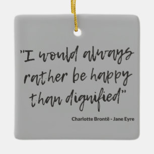 Ornement En Céramique Citation de Jane Eyre I