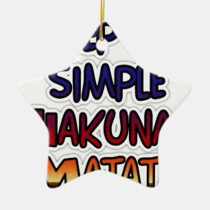 Ornement En Céramique Conserver Simple Hakuna Matata Art Print
