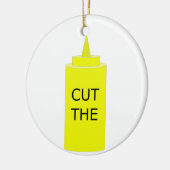 ORNEMENT EN CÉRAMIQUE COUPEZ LA MOUTARDE (Gauche)