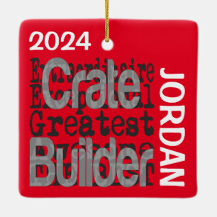Ornement En Céramique Crate Builder Extraordinaire CUSTOM