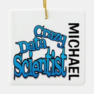 Ornement En Céramique Crazy Data Scientist PERSONNALISÉ