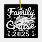 Ornement En Céramique Croisière en famille 2025 Cool Funny Voyage en fam (Devant)