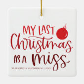 Ornement En Céramique Dernier Noël comme une Miss Custom Red Letters (Dos)