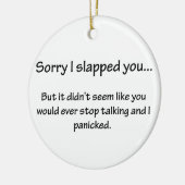 Ornement En Céramique Désolé je vous ai giflés… (Gauche)
