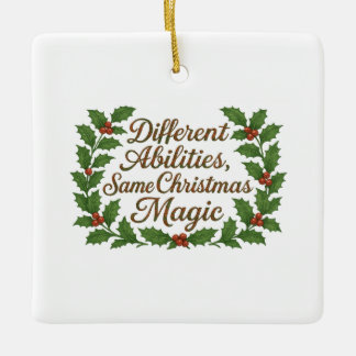 Ornement En Céramique Different Abilities, Same Christmas Magic