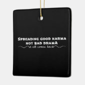 Ornement En Céramique Diffuser Le Bon Karma, Pas Le Mauvais Drame (Gauche)