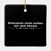 Ornement En Céramique Diffuser Le Bon Karma, Pas Le Mauvais Drame (Dos)