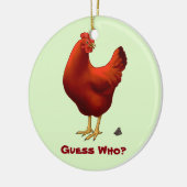 Ornement En Céramique Drôle Devinez Qui Poulet Poo Rouge Hen (Gauche)