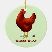 Ornement En Céramique Drôle Devinez Qui Poulet Poo Rouge Hen (Dos)