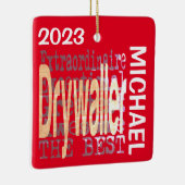 Ornement En Céramique Drywaller Extraordinaire PERSONNALISÉ (Droite)