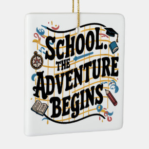 Ornement En Céramique École L'aventure commence une citation amusante