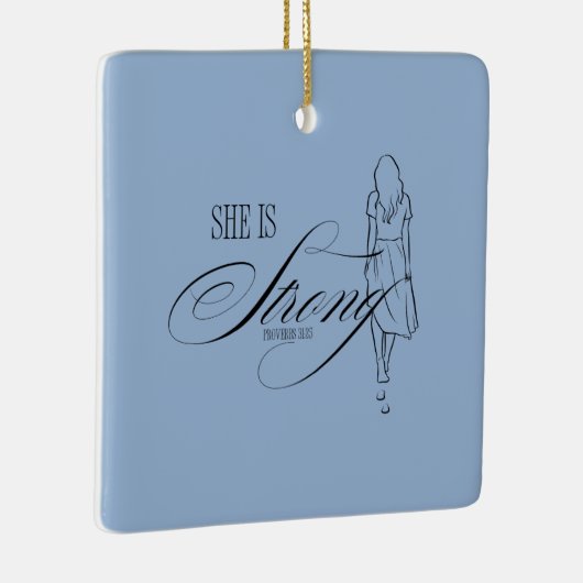 Ornement En Céramique Elle est Proverbes forts 31:25 (Droite)