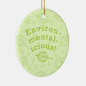 Ornement En Céramique Environmentalicious (Droite)