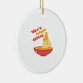 Ornement En Céramique Fromage de Nacho (Droite)