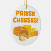 Ornement En Céramique Fromages d'éloge ! (Droite)
