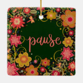 Ornement En Céramique Fun Floral Green Pause encourageant l'inspiritisme (Dos)