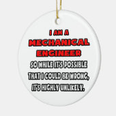 Ornement En Céramique Funny Mechanical Engineer ... Highly unlikely (Gauche)