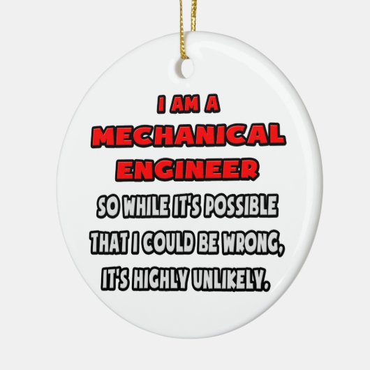 Ornement En Céramique Funny Mechanical Engineer ... Highly unlikely (Gauche)