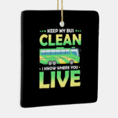 Ornement En Céramique Garder mon bus propre (Droite)