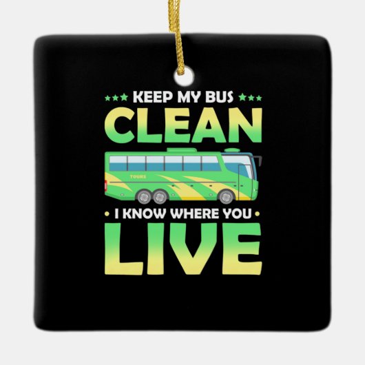 Ornement En Céramique Garder mon bus propre (Devant)