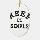 Ornement En Céramique Gardez-la simple typographie (Gauche)