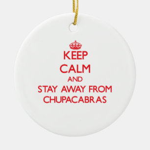 Ornement En Céramique Gardez le calme et restez à partir des Chupacabra
