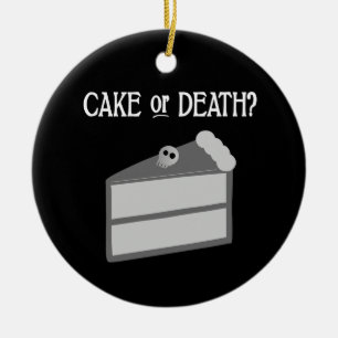 Ornement En Céramique Gâteau ou mort ?