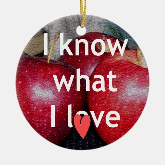 Ornement En Céramique "I Know What I Love" - Design à thème Apple (Devant)