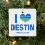 Ornement En Céramique I Love Destin Florida Beach Trip Custom Christmas<br><div class="desc">J'adore Destin Florida ornement de Noël avec une jolie photo en forme de coeur de l'océan. De belles eaux côtières me rendent heureux en vacances d'été. Un joli cadeau de conservation personnalisé.</div>