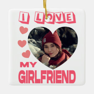 Ornement En Céramique I Love My Girlfriend Pink Heart Photo personnalis