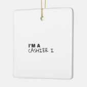 ORNEMENT EN CÉRAMIQUE I'M A CASHIER (Gauche)