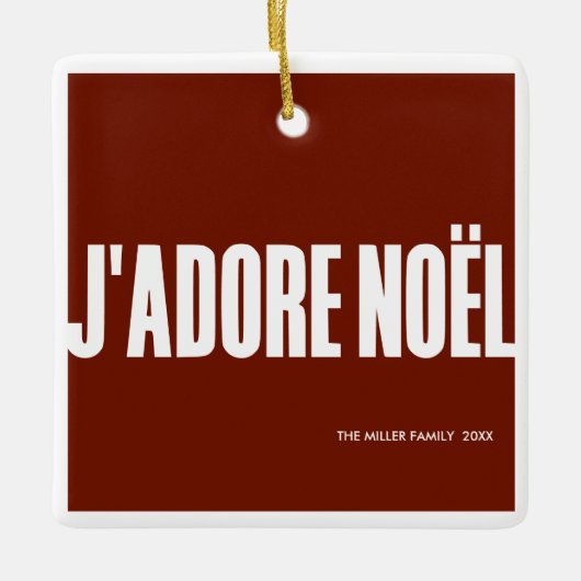 Ornement En Céramique J'adore Noël ! (Devant)