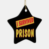 ORNEMENT EN CÉRAMIQUE J'AI SURVÉCU À LA PRISON (Droite)