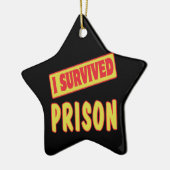 ORNEMENT EN CÉRAMIQUE J'AI SURVÉCU À LA PRISON (Gauche)