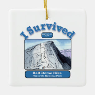Ornement En Céramique J'ai survécu à la randonnée Half Dome 