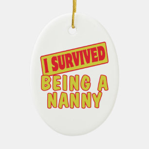 ORNEMENT EN CÉRAMIQUE J'AI SURVÉCU ÊTRE UN NANNY