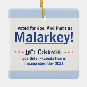 Ornement En Céramique J'ai voté pour Joe C'est pas Malarkey Pro-Biden