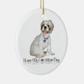 Ornement En Céramique J'Aime Mon Petit Chien Blanc - Chih Tzu (Droite)